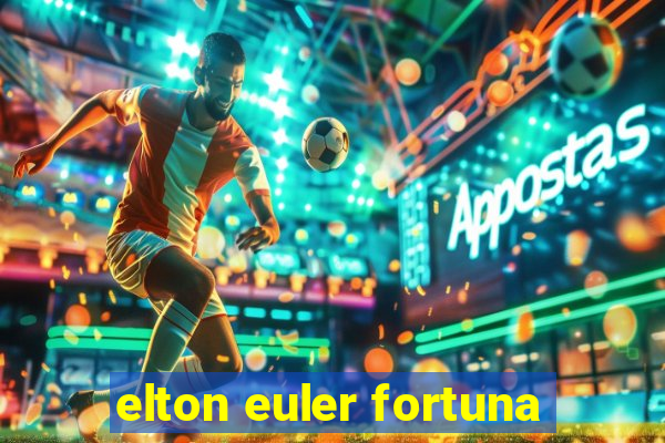 elton euler fortuna